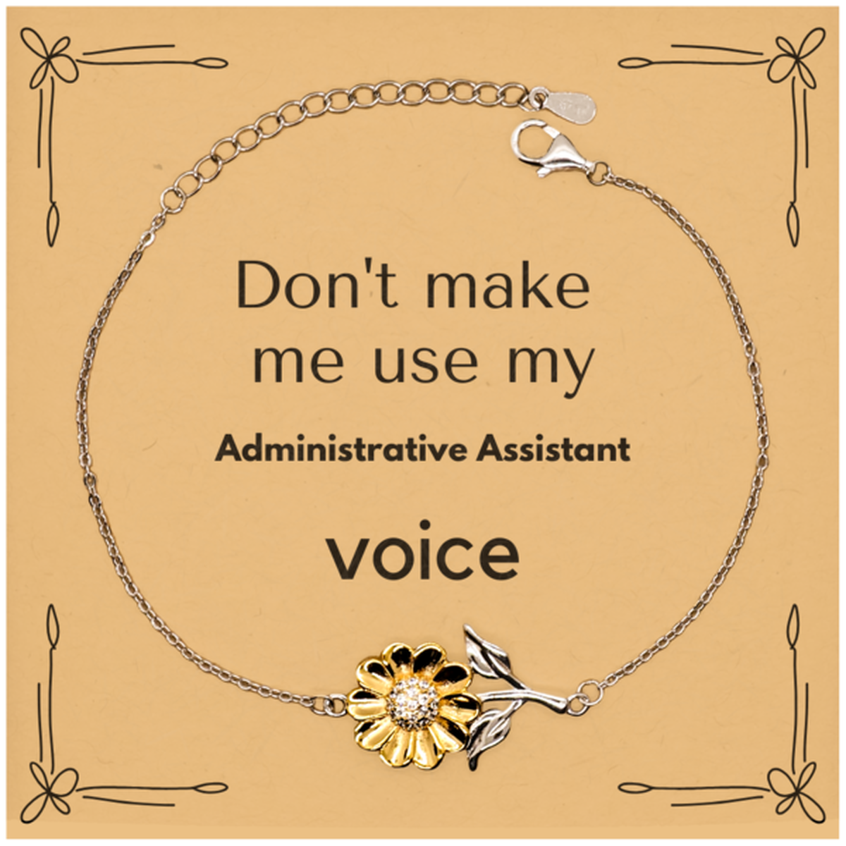 Administrative Assistant Sunflower Bracelet - Don't Make Me Use My Voice | Thoughtful Gift