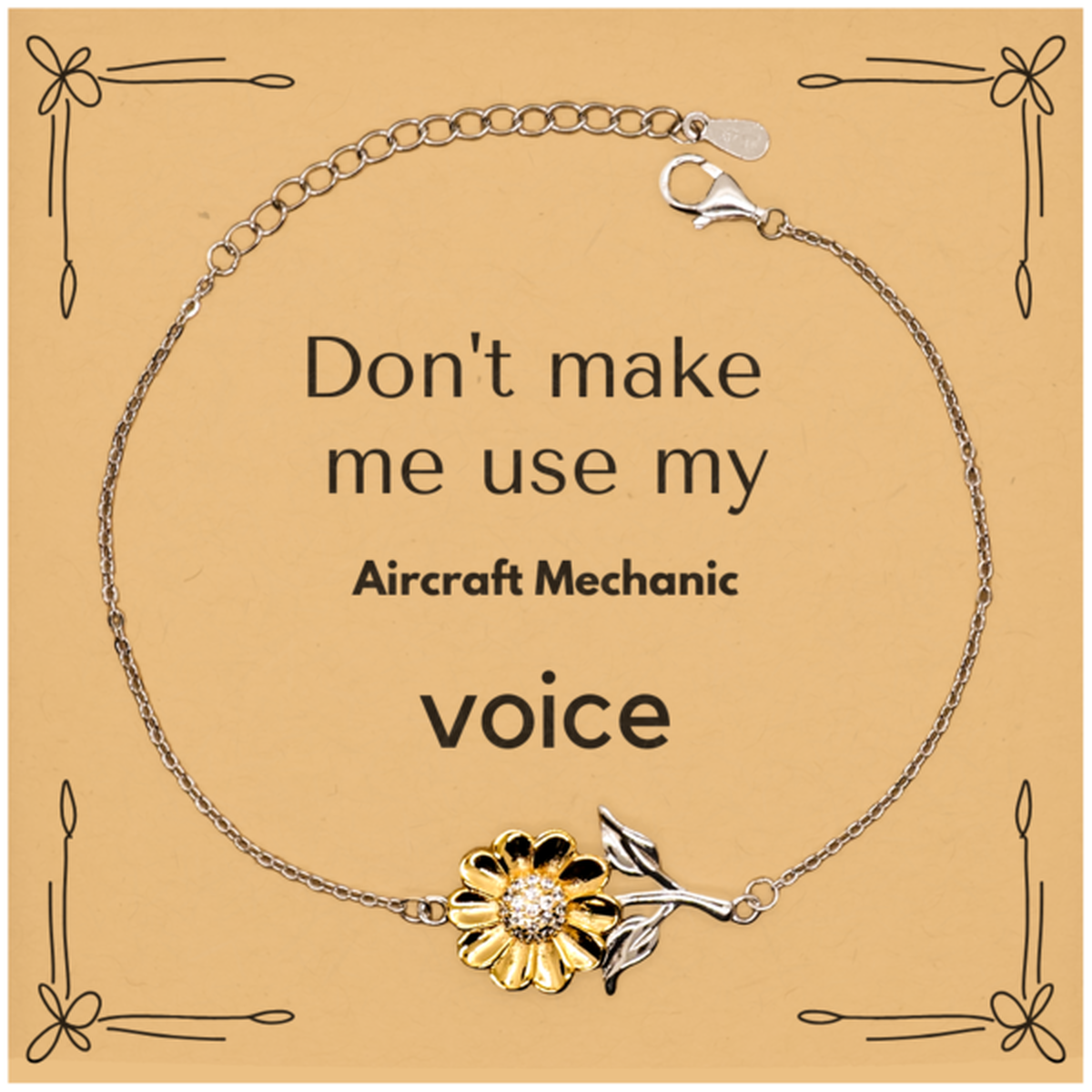 Don't make me use my Aircraft Mechanic voice, Sarcasm Aircraft Mechanic Card Gifts, Christmas Aircraft Mechanic Sunflower Bracelet Birthday Unique Gifts For Aircraft Mechanic Coworkers, Men, Women, Colleague, Friends