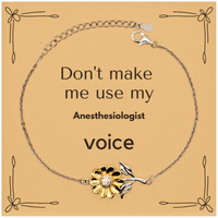 Load image into Gallery viewer, Anesthesiologist Sunflower Bracelet - Don&#39;t Make Me Use My Voice | Thoughtful Gift
