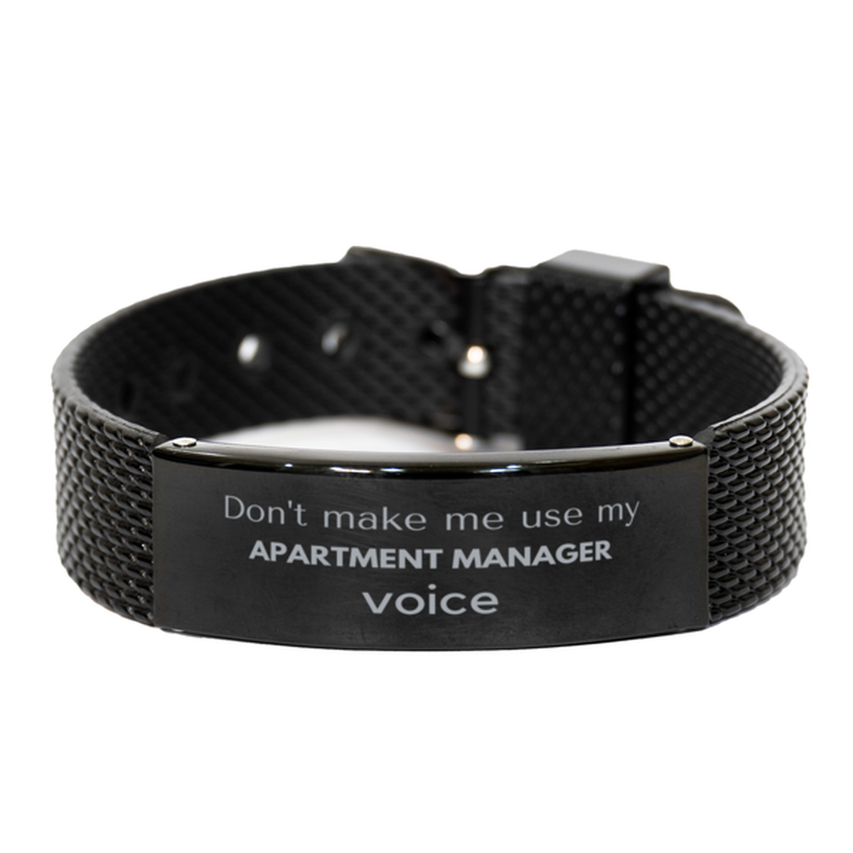 Don't make me use my Apartment Manager voice, Sarcasm Apartment Manager Gifts, Christmas Apartment Manager Black Shark Mesh Bracelet Birthday Unique Gifts For Apartment Manager Coworkers, Men, Women, Colleague, Friends