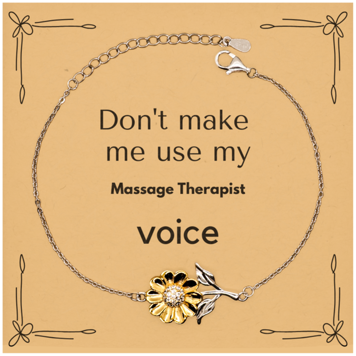 Massage Therapist Sunflower Bracelet - Don't Make Me Use My Massage Therapist Voice | Thoughtful Gift