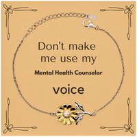 Load image into Gallery viewer, Mental Health Counselor Sunflower Bracelet - Don&#39;t Make Me Use My Voice | Thoughtful Gift
