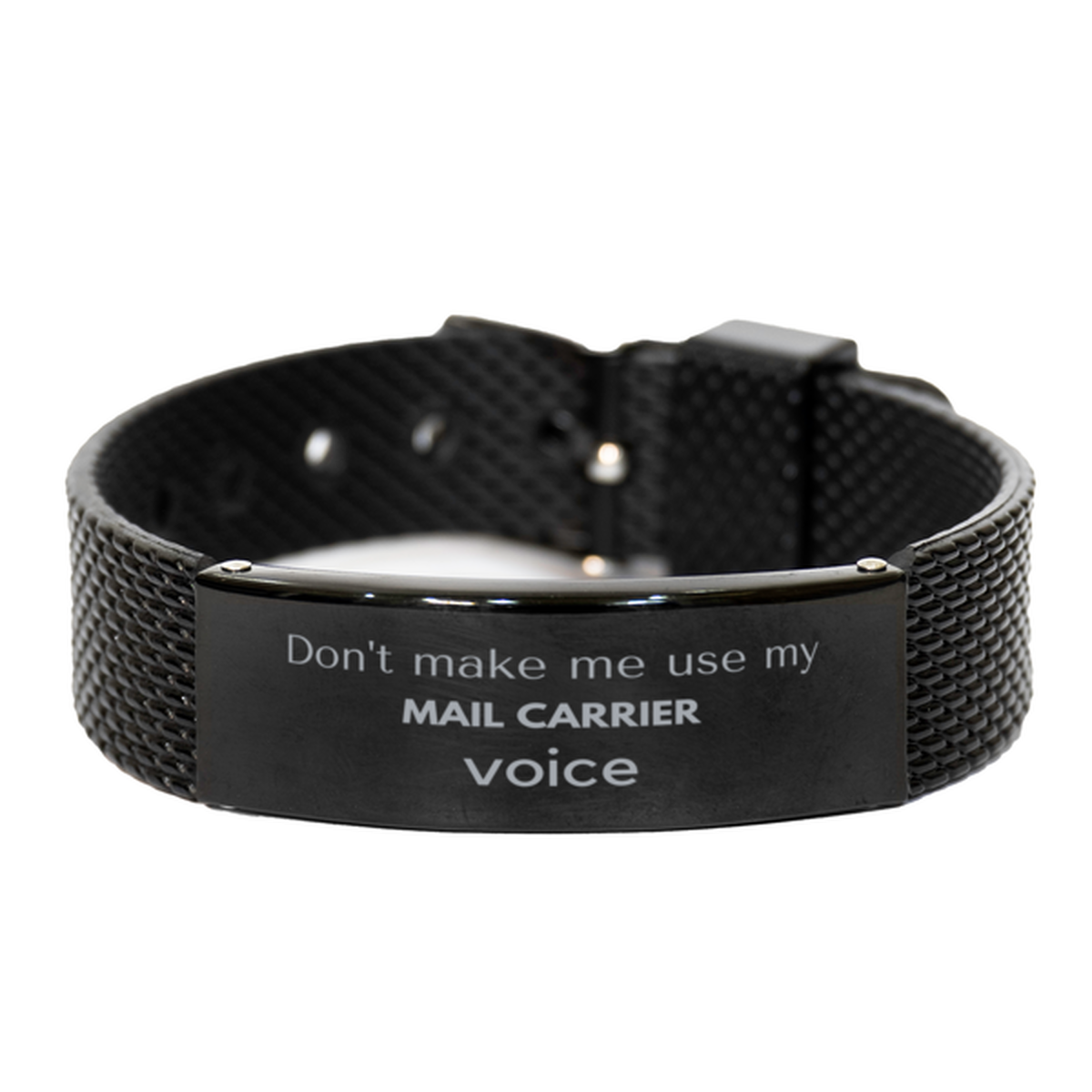 Don't make me use my Mail Carrier voice, Sarcasm Mail Carrier Gifts, Christmas Mail Carrier Black Shark Mesh Bracelet Birthday Unique Gifts For Mail Carrier Coworkers, Men, Women, Colleague, Friends