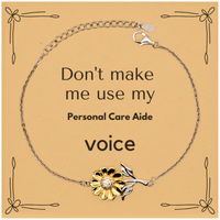 Load image into Gallery viewer, Personal Care Aide Sunflower Bracelet - Don&#39;t Make Me Use My Voice | Thoughtful Gift
