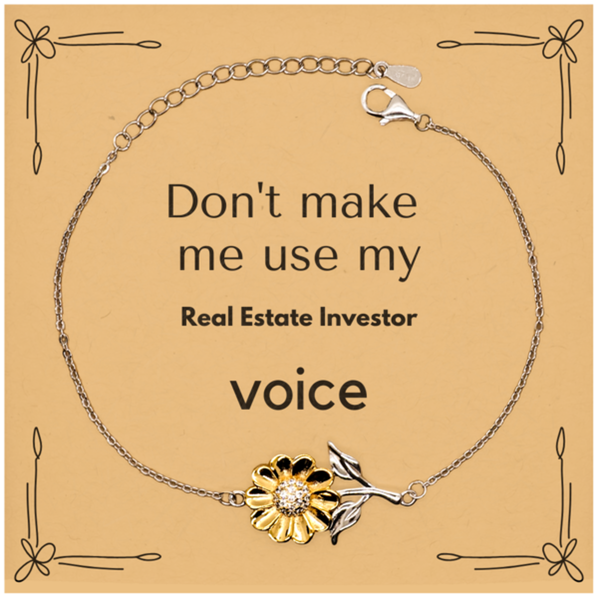 Real Estate Investor Sunflower Bracelet - Don't Make Me Use My Voice | Perfect Gift