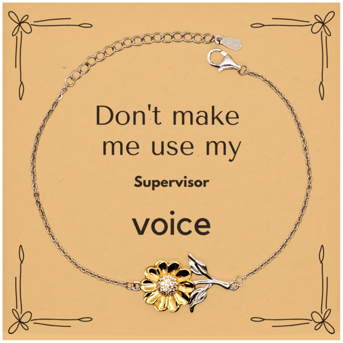 Supervisor Sunflower Bracelet - Don't Make Me Use My Supervisor Voice | Thoughtful Gift