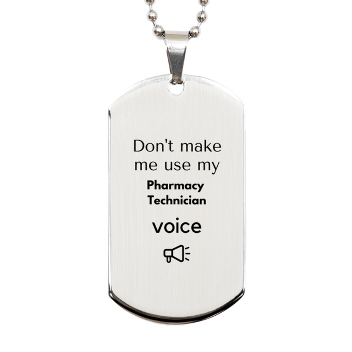 Pharmacy Technician Silver Dog Tag Keychain - Don't Make Me Use My Pharmacy Technician Voice | Funny Gift