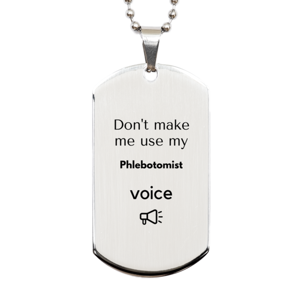 Phlebotomist Keychain - Don't Make Me Use My Phlebotomist Voice | Fun Gift for Colleagues