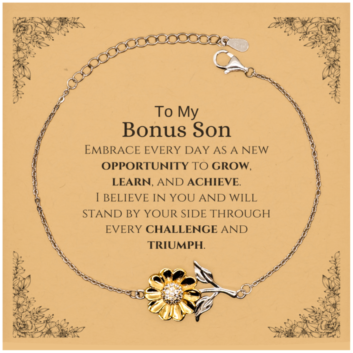 To My Bonus Son Gifts, I believe in you and will stand by your side, Inspirational Sunflower Bracelet For Bonus Son, Birthday Christmas Motivational Bonus Son Gifts