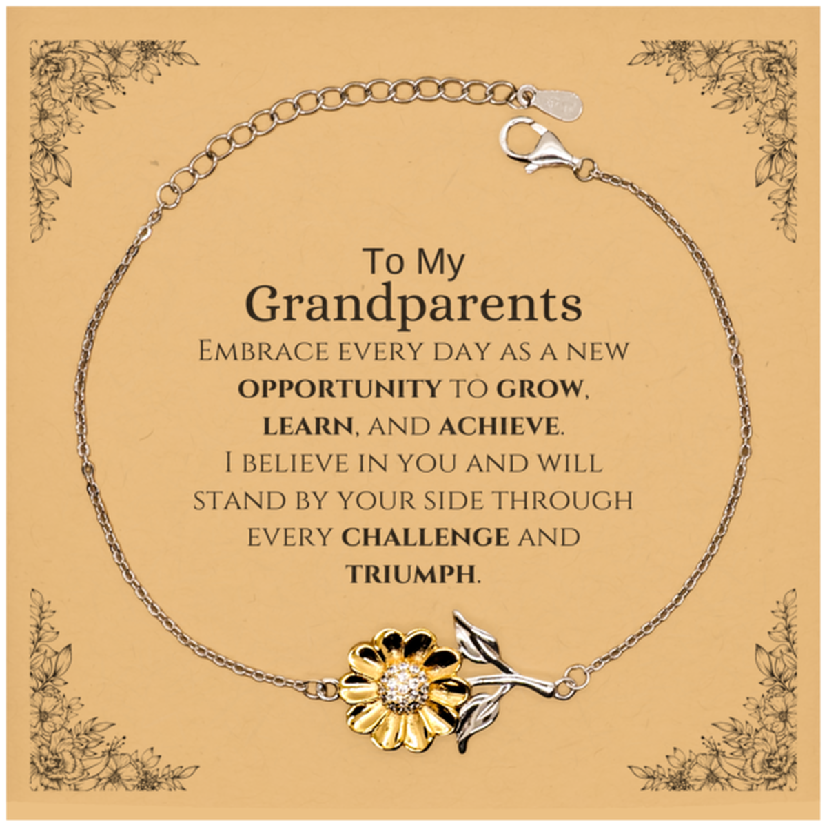 To My Grandparents Gifts, I believe in you and will stand by your side, Inspirational Sunflower Bracelet For Grandparents, Birthday Christmas Motivational Grandparents Gifts