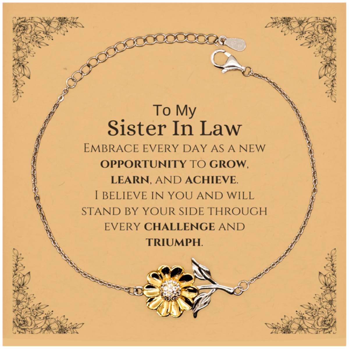 To My Sister In Law Gifts, I believe in you and will stand by your side, Inspirational Sunflower Bracelet For Sister In Law, Birthday Christmas Motivational Sister In Law Gifts