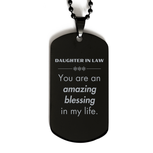 Daughter In Law Dog Tag Necklace - You are an amazing blessing in my life | Birthday Christmas Gift