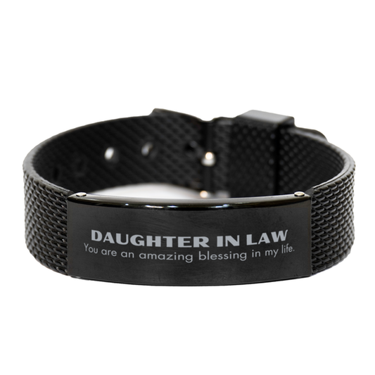 Daughter In Law Black Shark Mesh Bracelet - You are an amazing blessing in my life | Inspirational Gift