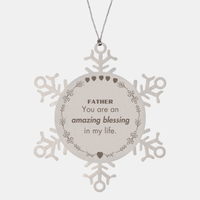 Load image into Gallery viewer, Father Snowflake Ornament - You are an amazing blessing in my life | Christmas Gift
