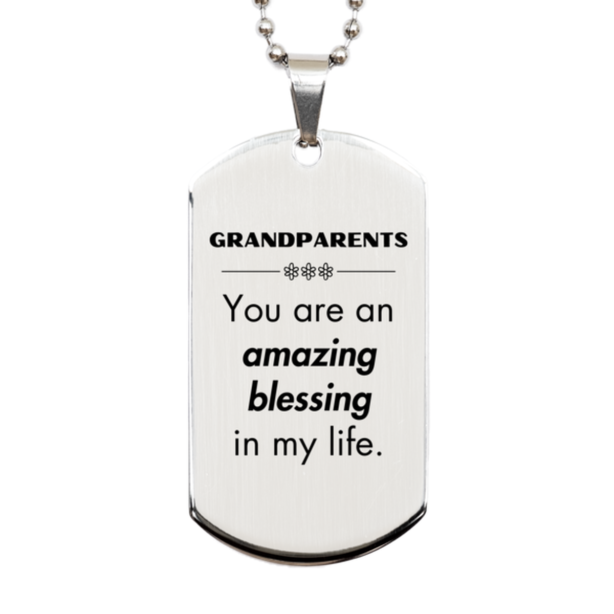 Grandparents Silver Dog Tag Necklace - You are an amazing blessing in my life | Inspirational Gift