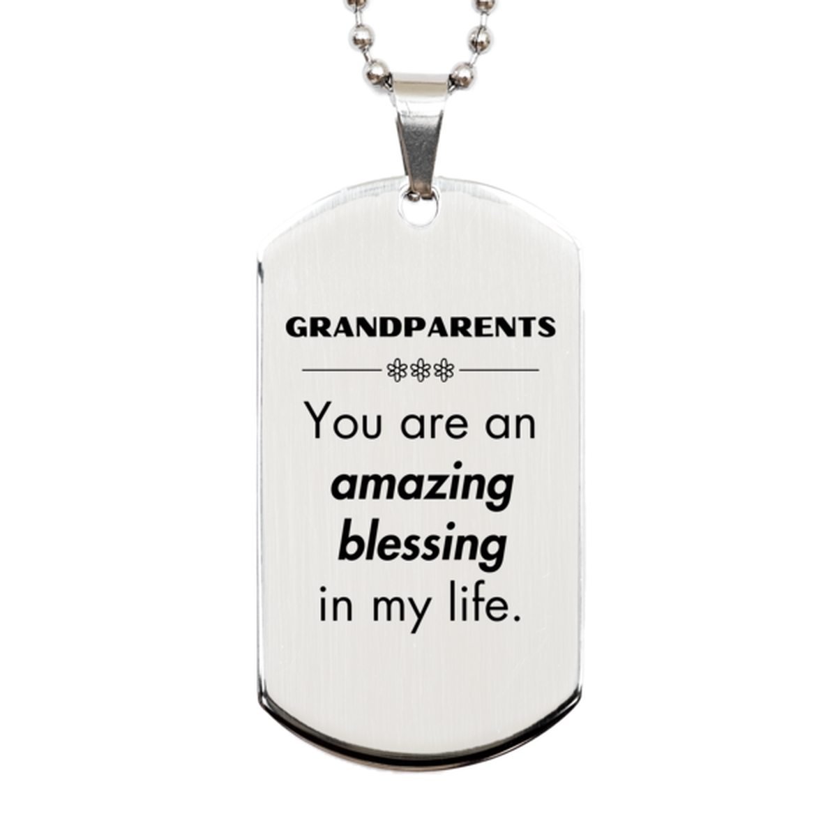 Grandparents Silver Dog Tag, You are an amazing blessing in my life, Thank You Gifts For Grandparents, Inspirational Birthday Christmas Unique Gifts For Grandparents
