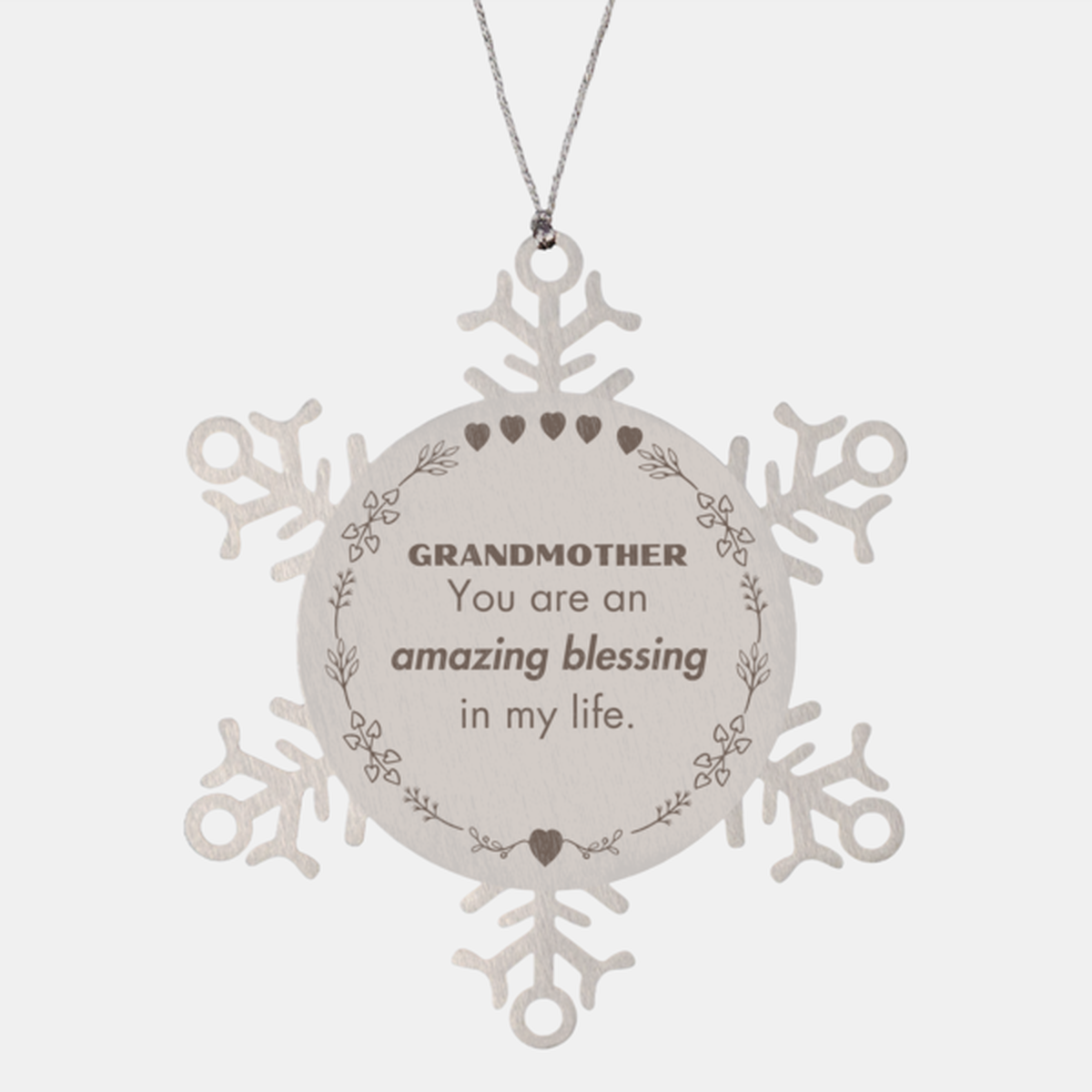Grandmother Snowflake Ornament, You are an amazing blessing in my life, Thank You Gifts For Grandmother, Inspirational Birthday Christmas Unique Gifts For Grandmother