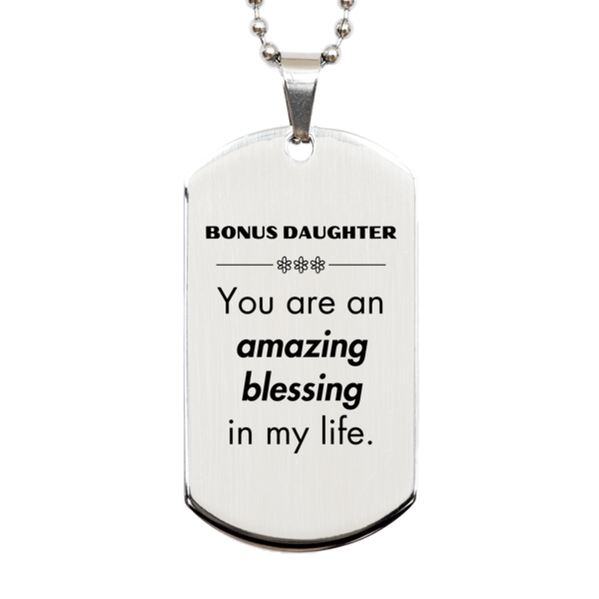 Bonus Daughter Silver Dog Tag Necklace - You Are An Amazing Blessing | Inspirational Gift