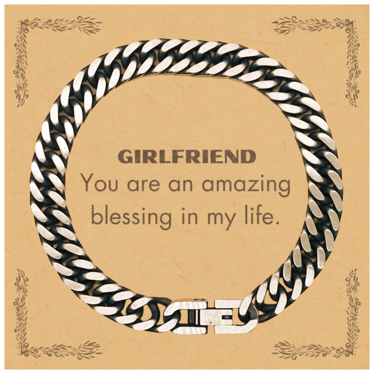 Girlfriend Cuban Link Chain Bracelet, You are an amazing blessing in my life, Thank You Gifts For Girlfriend, Inspirational Birthday Christmas Unique Gifts For Girlfriend