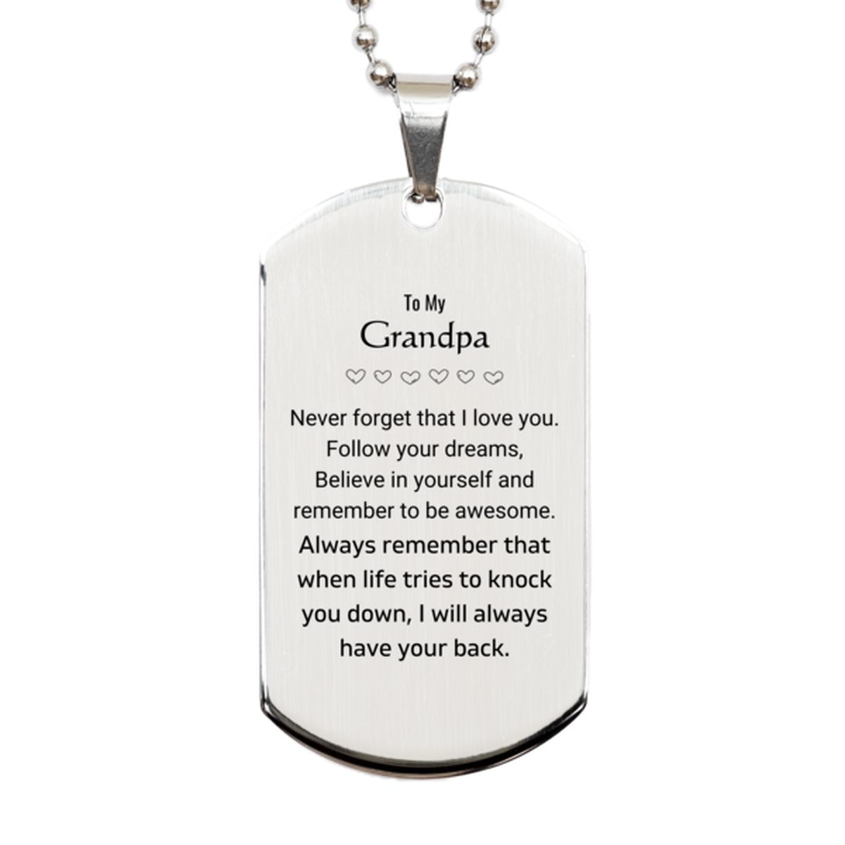 Grandpa Silver Dog Tag Necklace - Follow Your Dreams | Meaningful Birthday Gift