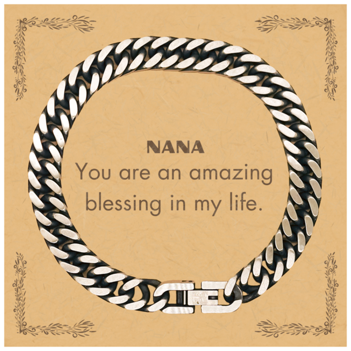 Nana Cuban Link Bracelet - You are an amazing blessing | Birthday & Christmas Gift