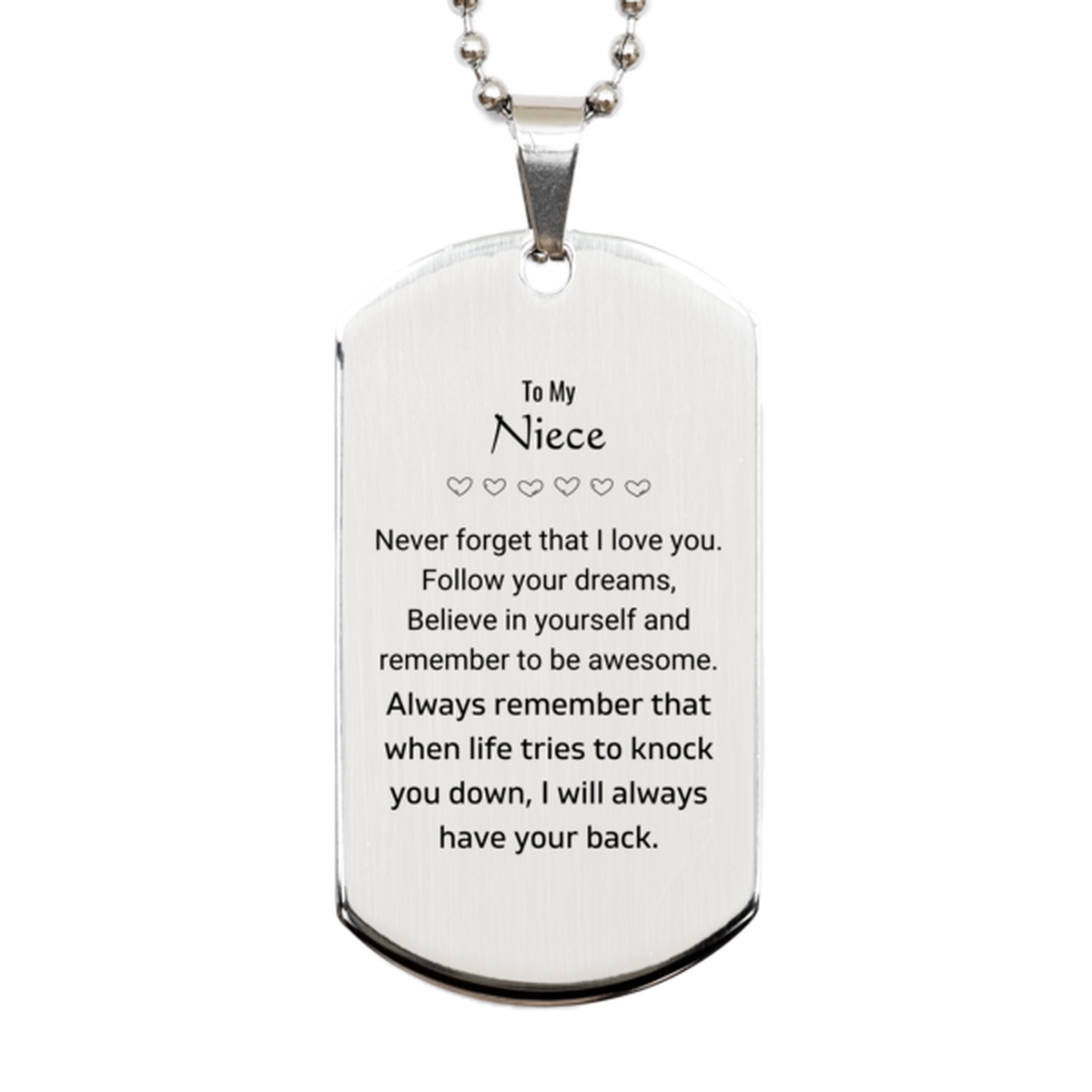 Inspirational Gifts for Niece, Follow your dreams, Believe in yourself, Niece Silver Dog Tag, Birthday Christmas Unique Gifts For Niece