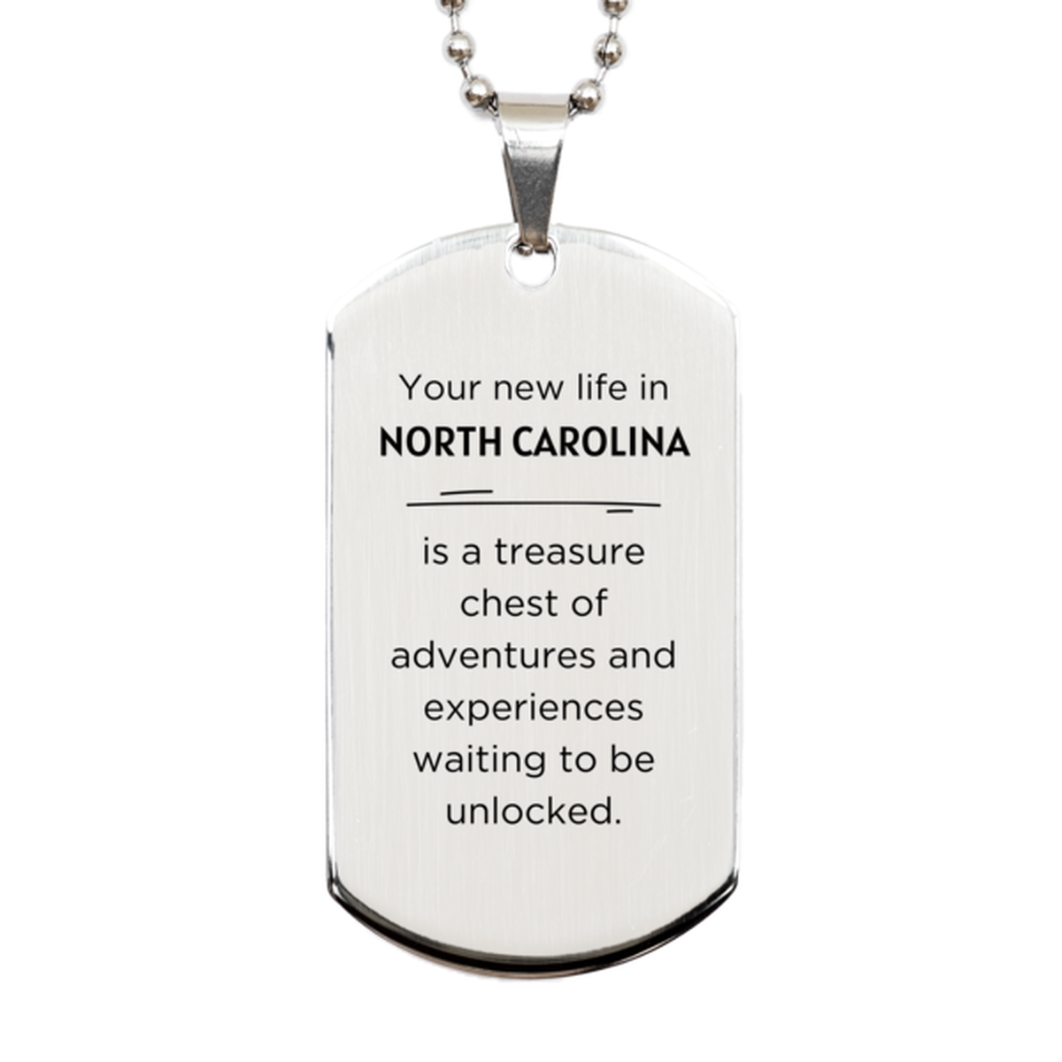 Moving to North Carolina Gifts, Your new life in North Carolina, Long Distance North Carolina Christmas Silver Dog Tag For Men, Women, Friends, Coworkers