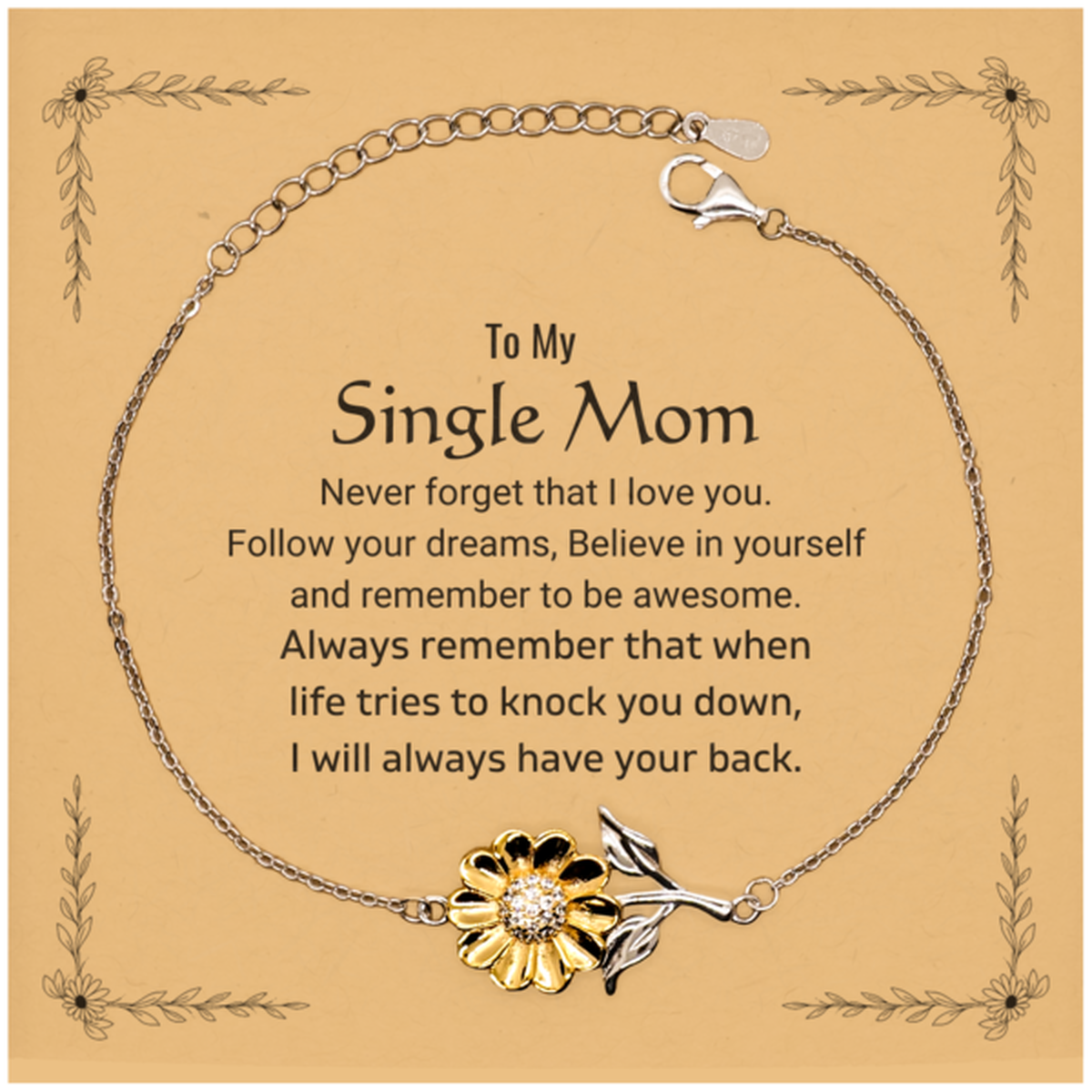 Inspirational Gifts for Single Mom, Follow your dreams, Believe in yourself, Single Mom Sunflower Bracelet, Birthday Christmas Unique Gifts For Single Mom