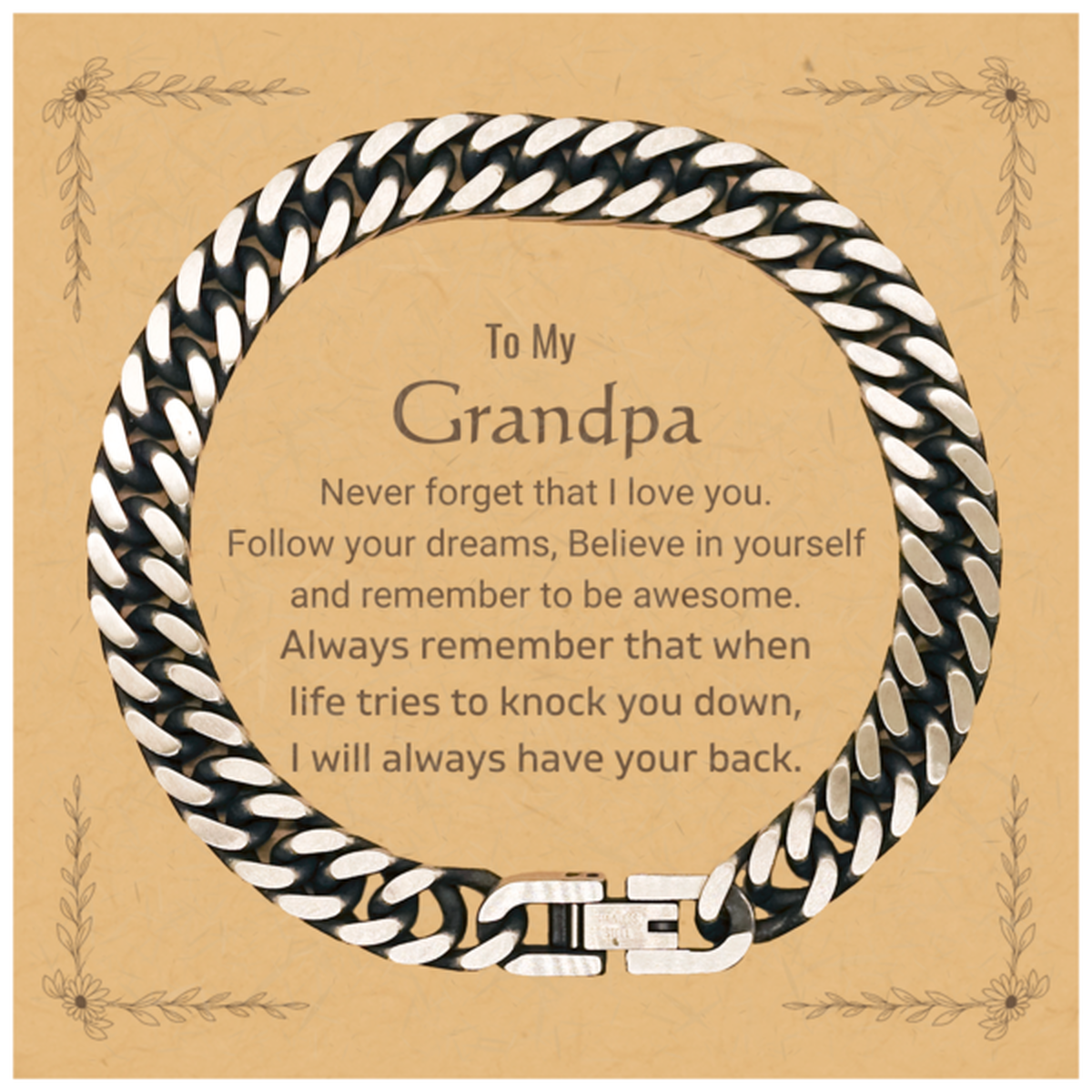 Grandpa Cuban Link Chain Bracelet - Follow Your Dreams | Birthday & Christmas Gift