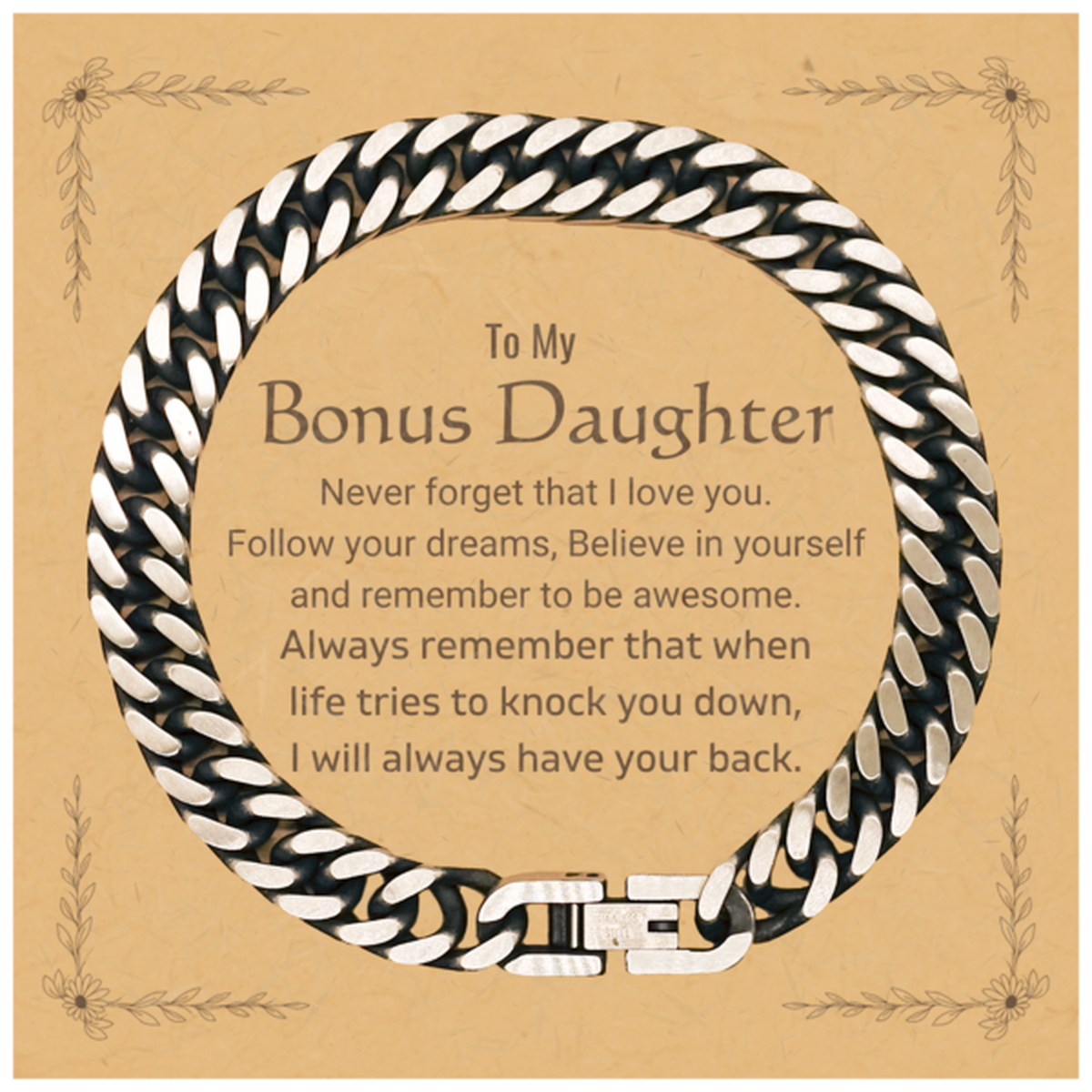 Inspirational Gifts for Bonus Daughter, Follow your dreams, Believe in yourself, Bonus Daughter Cuban Link Chain Bracelet, Birthday Christmas Unique Gifts For Bonus Daughter