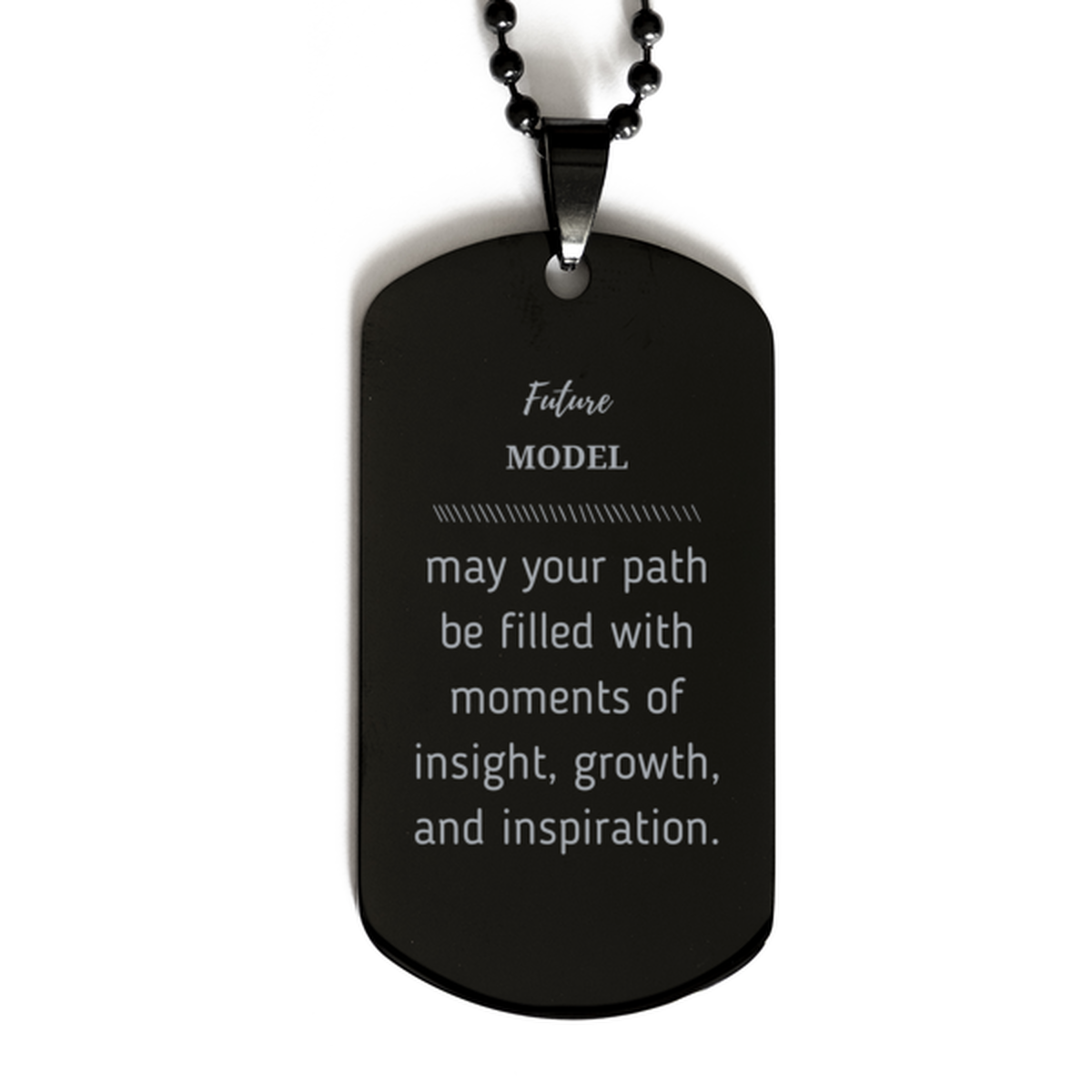 Model Dog Tag Necklace - Inspirational Message for Graduation | Unique Gift