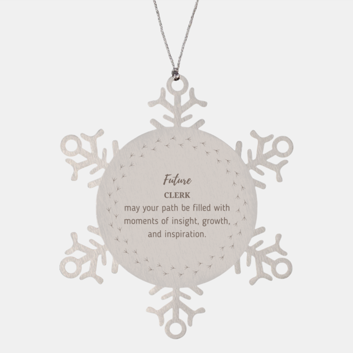 Future Clerk Gifts, May your path be filled with moments of insight, Graduation Gifts for New Clerk, Christmas Unique Snowflake Ornament For Men, Women, Friends
