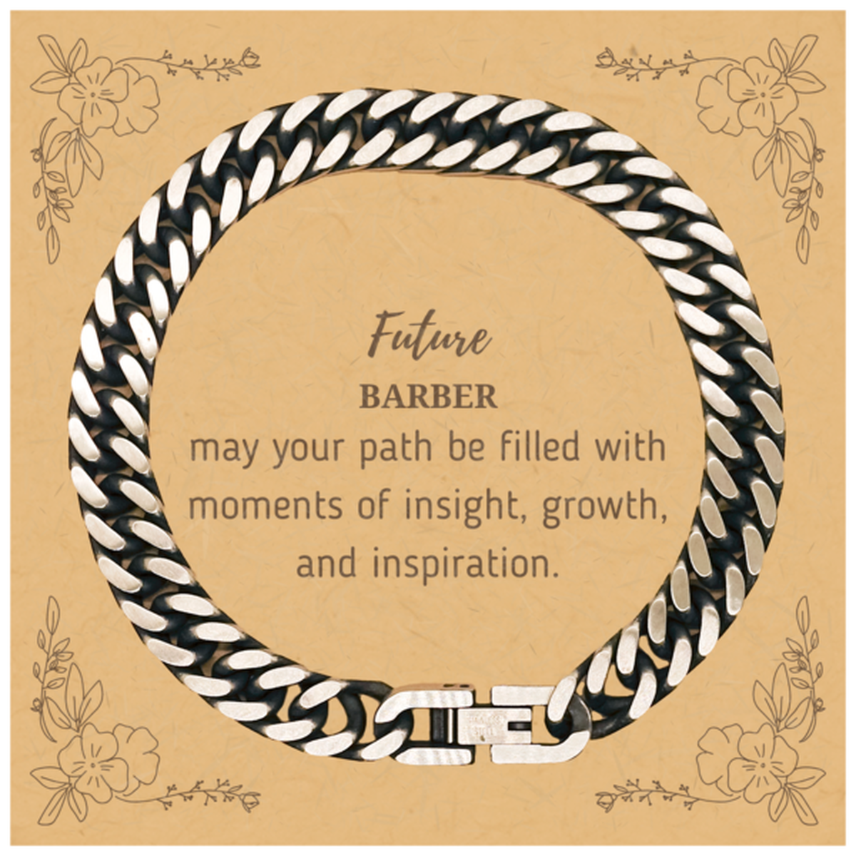 Future Barber Gifts, May your path be filled with moments of insight, Graduation Gifts for New Barber, Christmas Unique Cuban Link Chain Bracelet For Men, Women, Friends