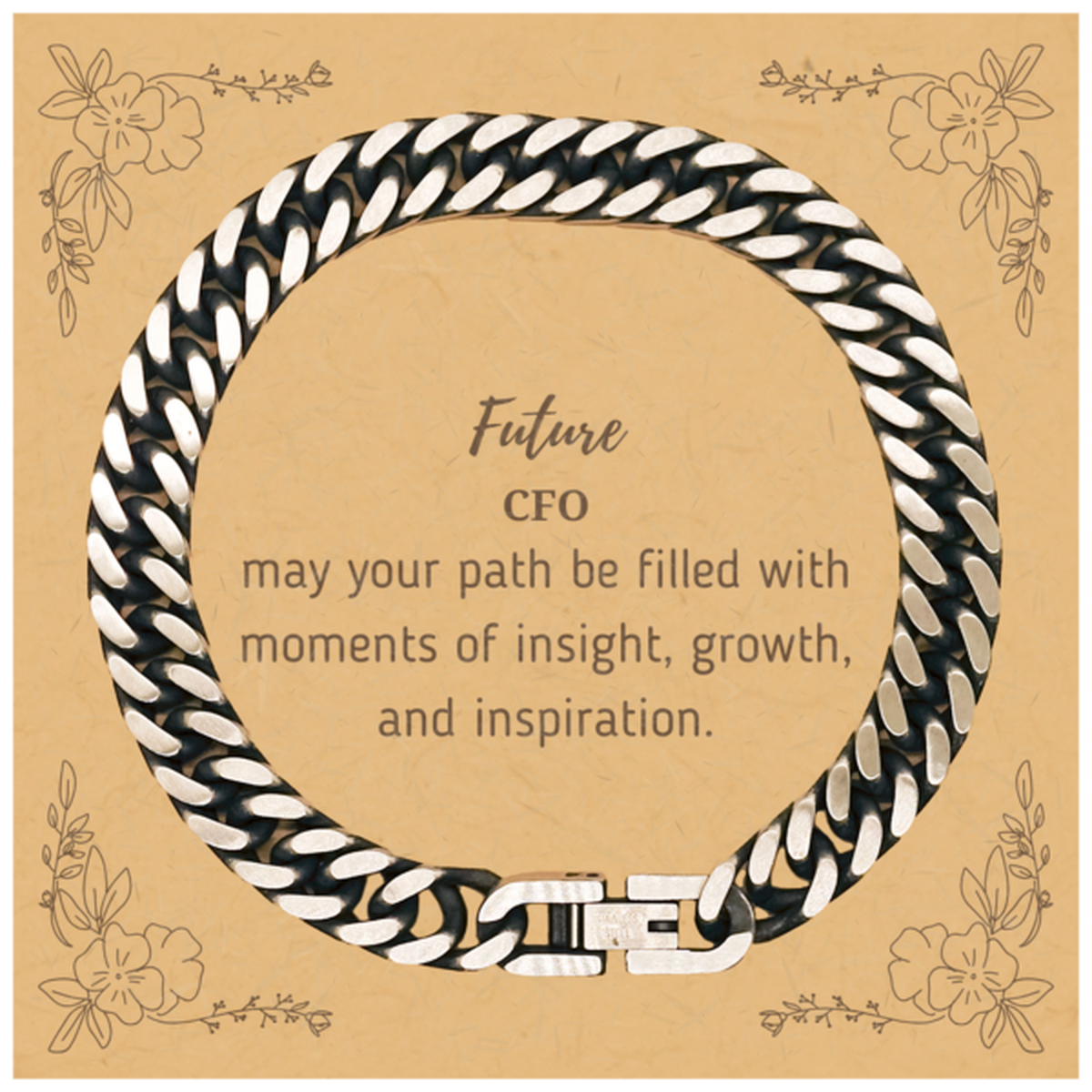 Future CFO Gifts, May your path be filled with moments of insight, Graduation Gifts for New CFO, Christmas Unique Cuban Link Chain Bracelet For Men, Women, Friends