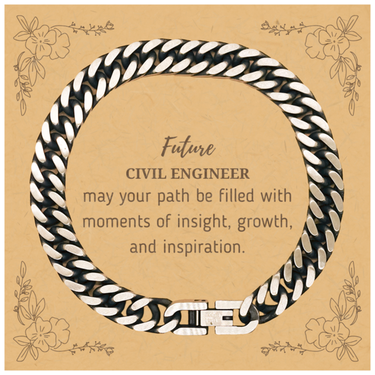 Future Civil Engineer Gifts, May your path be filled with moments of insight, Graduation Gifts for New Civil Engineer, Christmas Unique Cuban Link Chain Bracelet For Men, Women, Friends