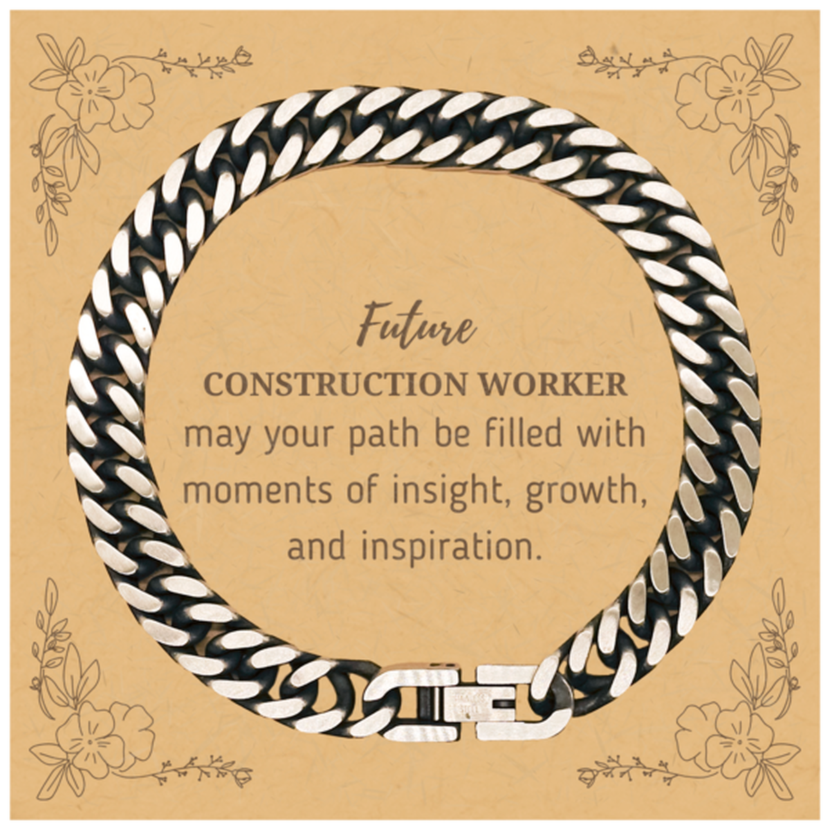 Future Construction Worker Gifts, May your path be filled with moments of insight, Graduation Gifts for New Construction Worker, Christmas Unique Cuban Link Chain Bracelet For Men, Women, Friends