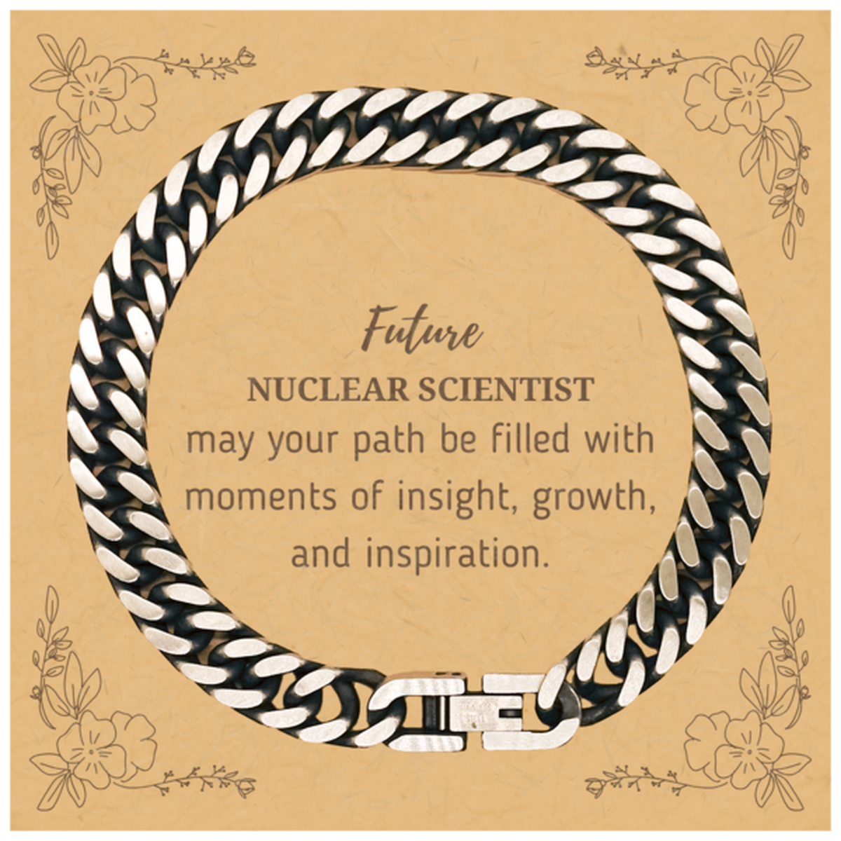 Future Nuclear Scientist Cuban Link Bracelet - Moments of Insight | Graduation Gift