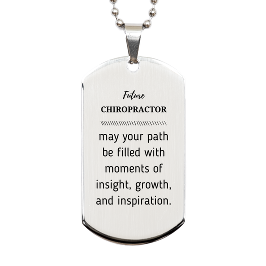 Chiropractor Silver Dog Tag Necklace - May Your Path Be Filled With Insight | Graduation Gift