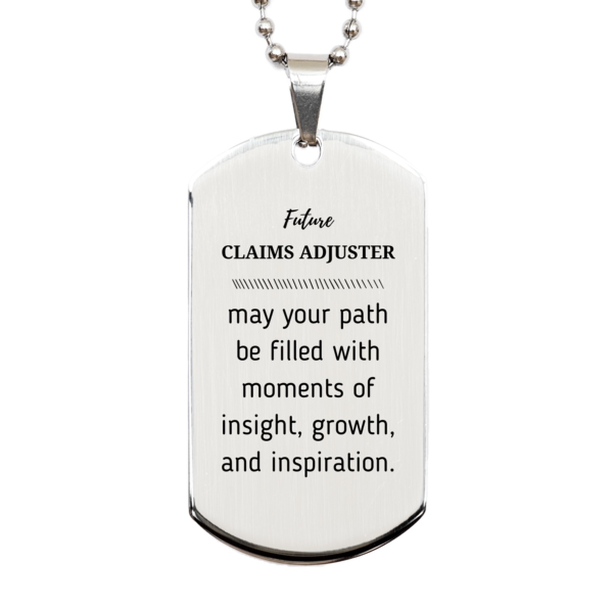 Claims Adjuster Silver Dog Tag Necklace - Future Claims Adjuster | Graduation Gift