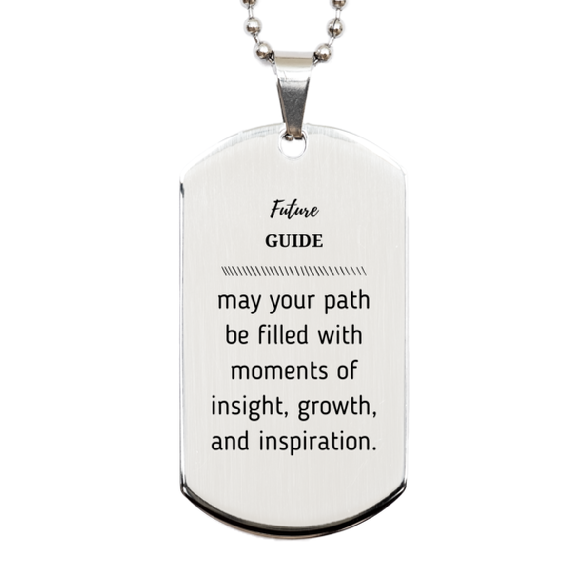 Guide Silver Dog Tag Necklace - May Your Path Be Filled with Insight | Graduation Gift