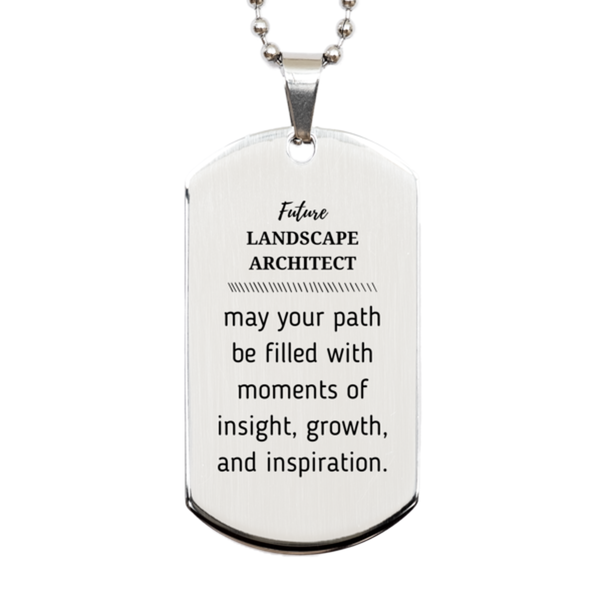 Landscape Architect Silver Dog Tag Necklace - May Your Path Be Filled with Insight | Graduation Gift