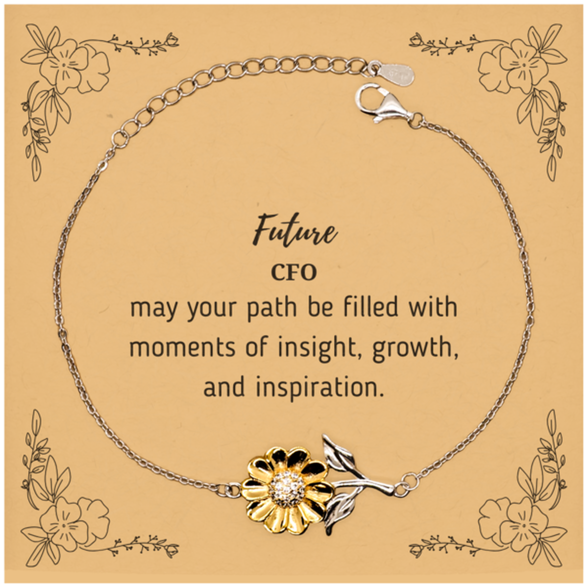Future CFO Gifts, May your path be filled with moments of insight, Graduation Gifts for New CFO, Christmas Unique Sunflower Bracelet For Men, Women, Friends