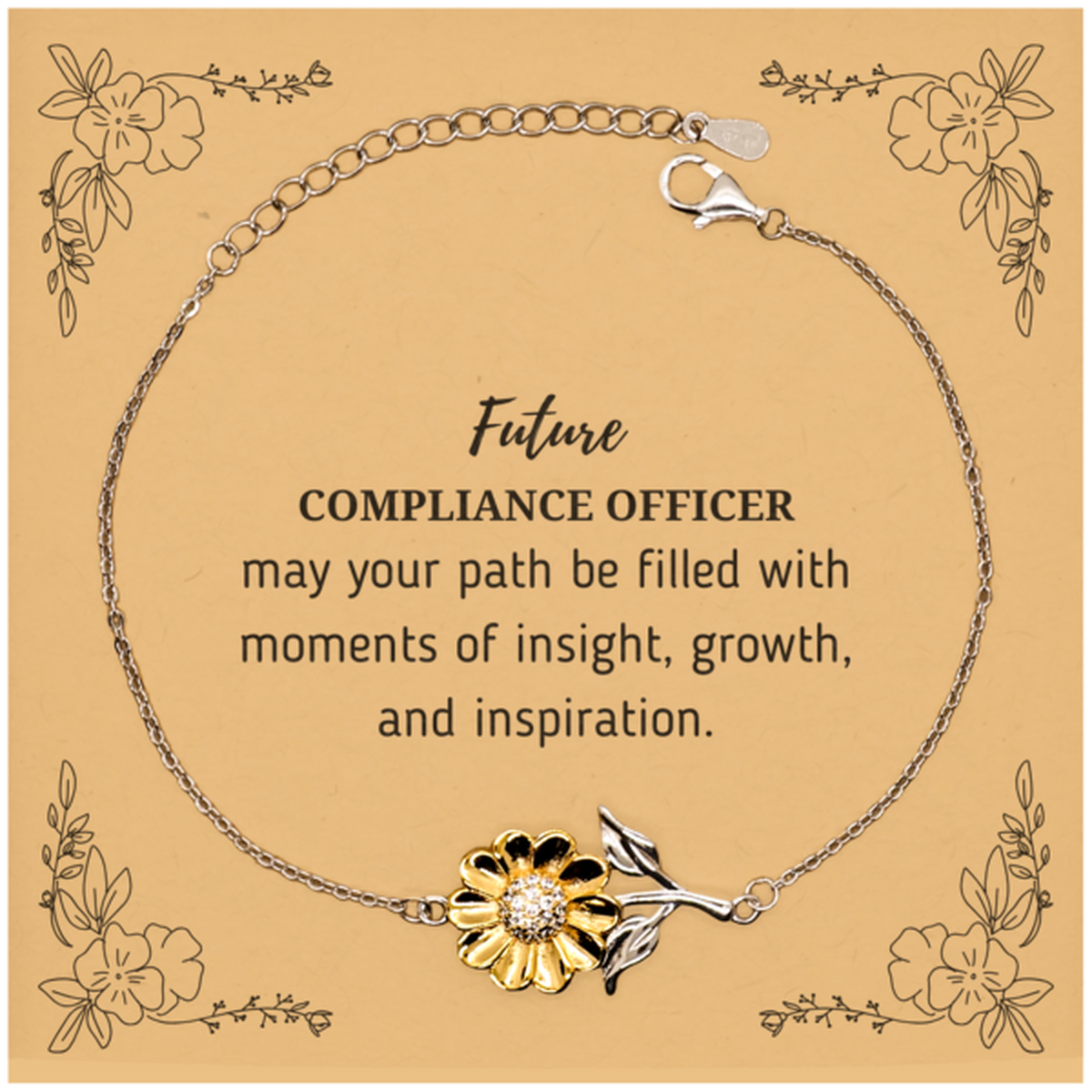 Future Compliance Officer Gifts, May your path be filled with moments of insight, Graduation Gifts for New Compliance Officer, Christmas Unique Sunflower Bracelet For Men, Women, Friends