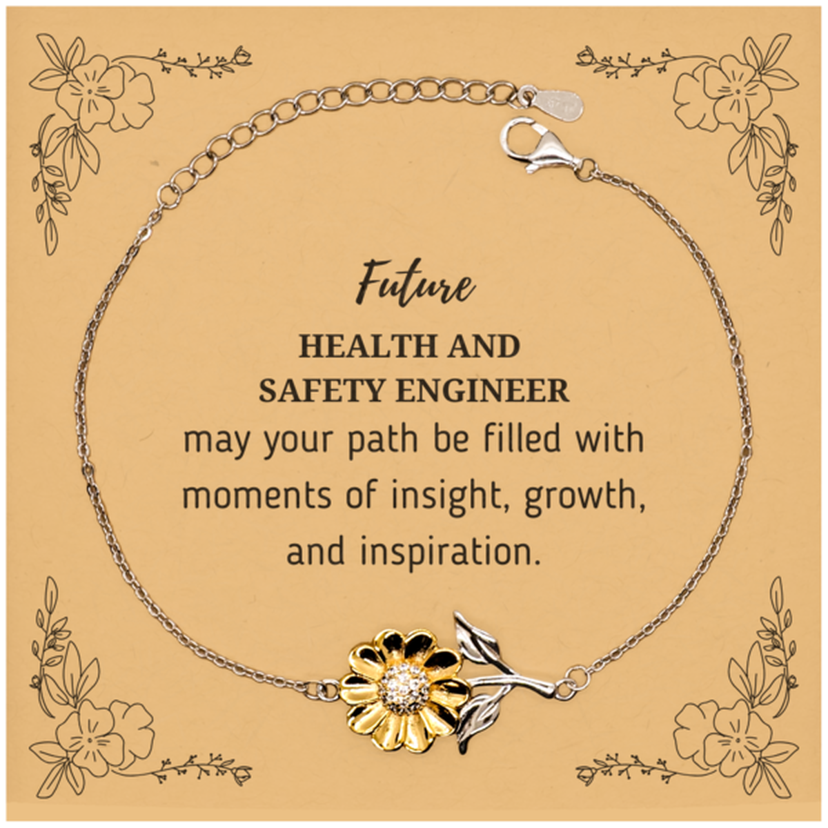 Future Health and Safety Engineer Gifts, May your path be filled with moments of insight, Graduation Gifts for New Health and Safety Engineer, Christmas Unique Sunflower Bracelet For Men, Women, Friends