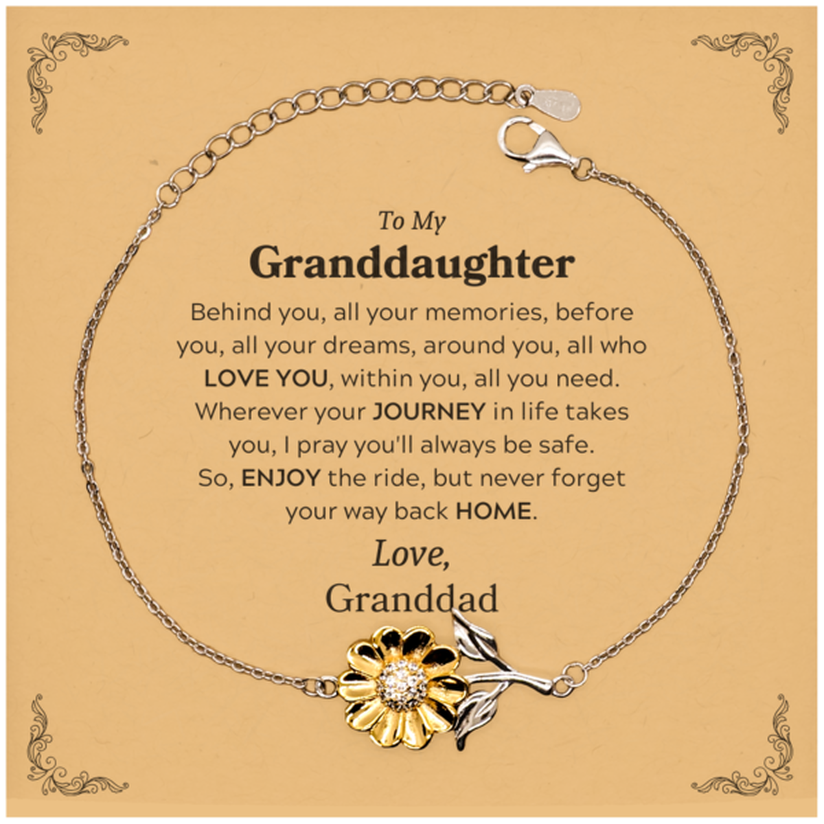 To My Granddaughter Graduation Gifts from Granddad, Granddaughter Sunflower Bracelet Christmas Birthday Gifts for Granddaughter Behind you, all your memories, before you, all your dreams. Love, Granddad