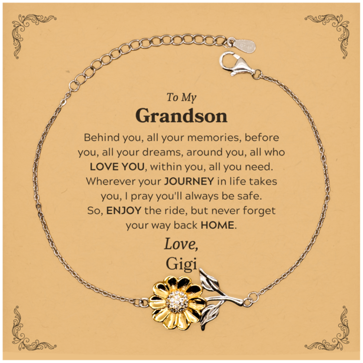 To My Grandson Graduation Gifts from Gigi, Grandson Sunflower Bracelet Christmas Birthday Gifts for Grandson Behind you, all your memories, before you, all your dreams. Love, Gigi