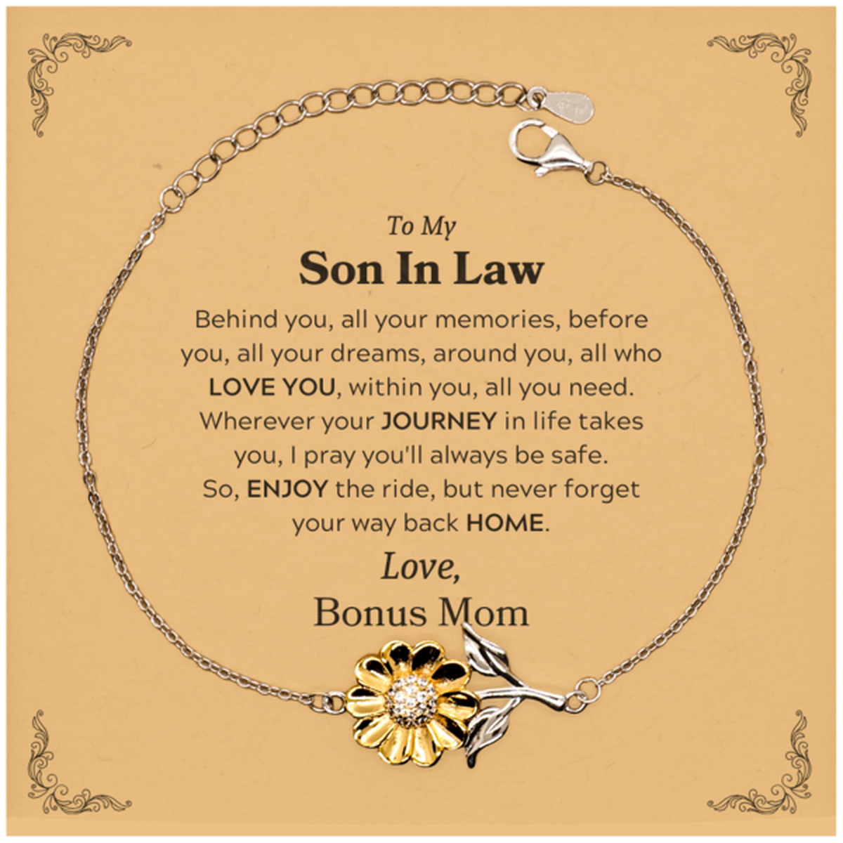 To My Son In Law Graduation Gifts from Bonus Mom, Son In Law Sunflower Bracelet Christmas Birthday Gifts for Son In Law Behind you, all your memories, before you, all your dreams. Love, Bonus Mom