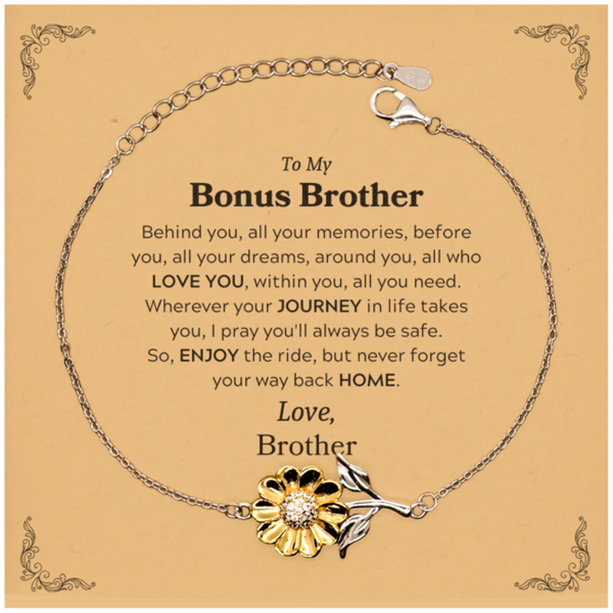 Bonus Brother Sunflower Bracelet - Behind You, All Your Memories | Graduation and Birthday Gift