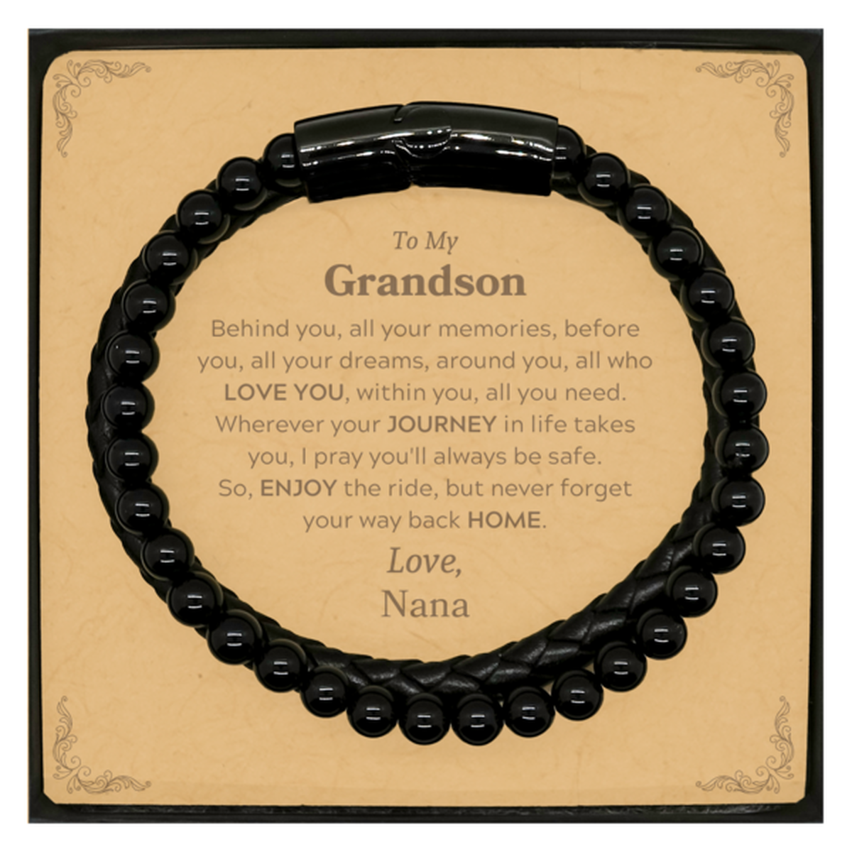 To My Grandson Graduation Gifts from Nana, Grandson Stone Leather Bracelets Christmas Birthday Gifts for Grandson Behind you, all your memories, before you, all your dreams. Love, Nana