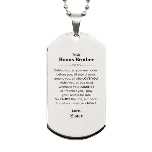 Bonus Brother Silver Dog Tag Necklace - Behind You, All Your Memories | Graduation Gift
